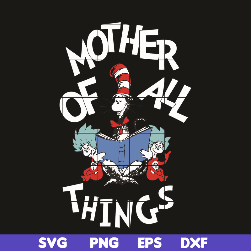 DR05012110-Mother of all things svg, The Cat in the Hat svg, dr svg, png, dxf, eps digital file DR0501210.jpg