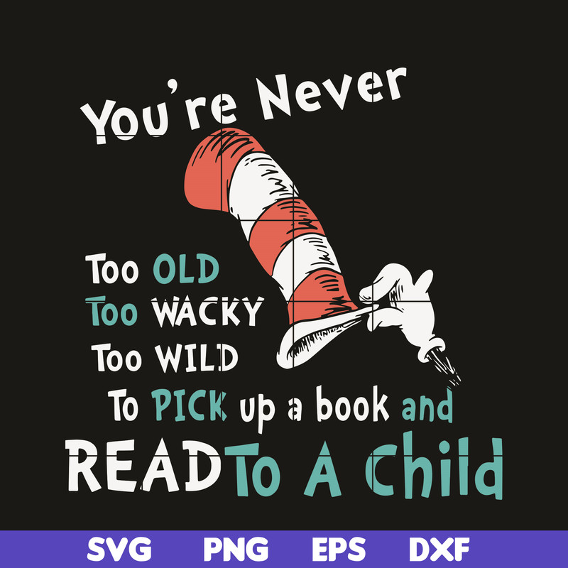 DR05012111-Read To A Child svg, The Cat in the Hat svg, Happy Read Across svg, dr svg, png, dxf, eps digital file DR05012111.jpg