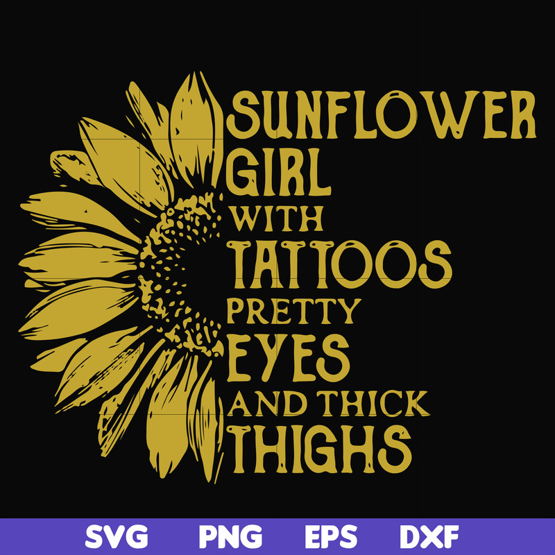 FN000170-Sunflower girl with tattoos pretty eyes and think thights svg, png, dxf, eps file FN000170.jpg