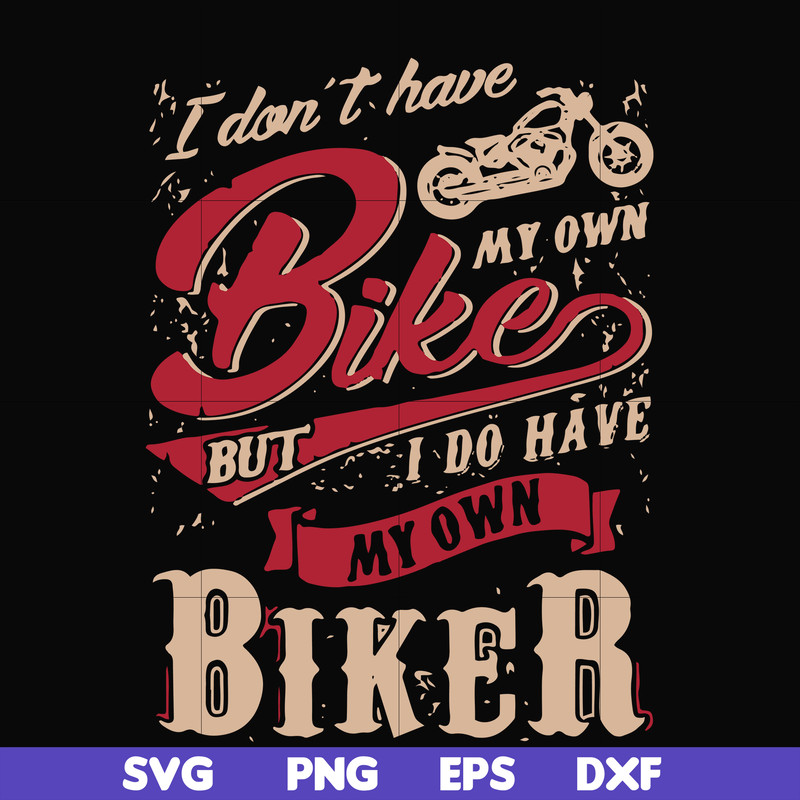 FN000190-I don't have my own bikes but I do have my own biker svg, png, dxf, eps file FN000190.jpg