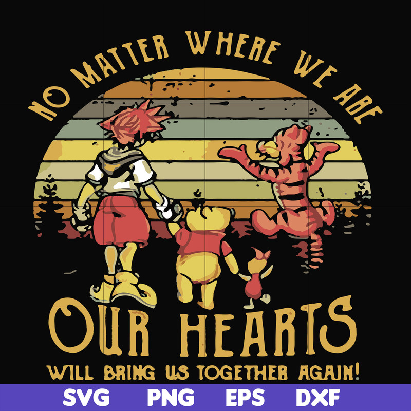 FN000197-No matter where we are our hearts will bring us together again svg, png, dxf, eps file FN000197.jpg