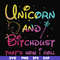 FN000241-Unicorn and bitchdust that's how I roll svg, png, dxf, eps file FN000241.jpg