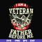 FN000307-I am a veteran like my father before me svg, png, dxf, eps file FN000307.jpg