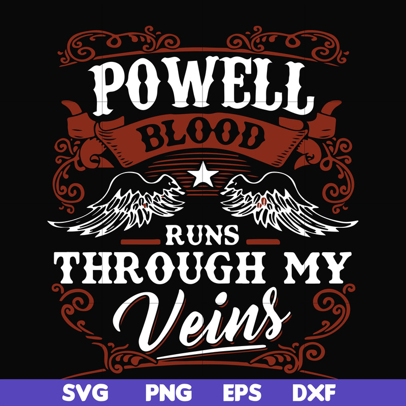 FN000345-Powell blood runs through my veins svg, png, dxf, eps file FN000345.jpg