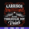 FN000346-Garrison blood runs through my veins svg, png, dxf, eps file FN000346.jpg