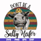 FN000372-Don't be a sally Heifer svg, png, dxf, eps file FN000372.jpg