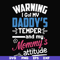 FN000456-Warning I got my daddy's temper and my mommy's attitude svg, png, dxf, eps file FN000456.jpg