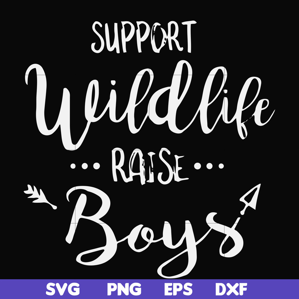 FN000671-Support wildlife raise boys svg, png, dxf, eps file FN000671.jpg