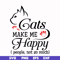 FN000679-Cats make me happy people not so much svg, png, dxf, eps file FN000679.jpg
