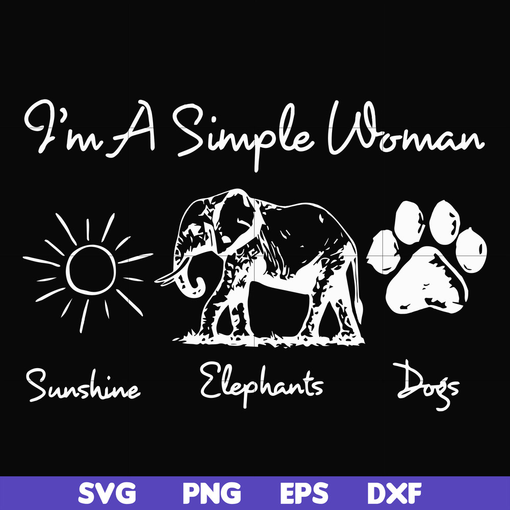 FN00069-I'm a simple woman svg, png, dxf, eps file FN00069.jpg
