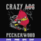 FN000773-Crazy ass peckerwood svg, png, dxf, eps file FN000773.jpg