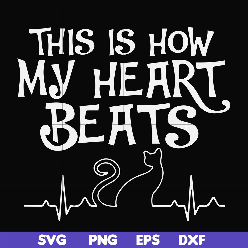 FN000889-This is how my heart beats svg, png, dxf, eps file FN000889.jpg