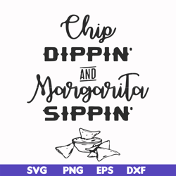 chip didppin and margarita sippin svg, png, dxf, eps file fn000896
