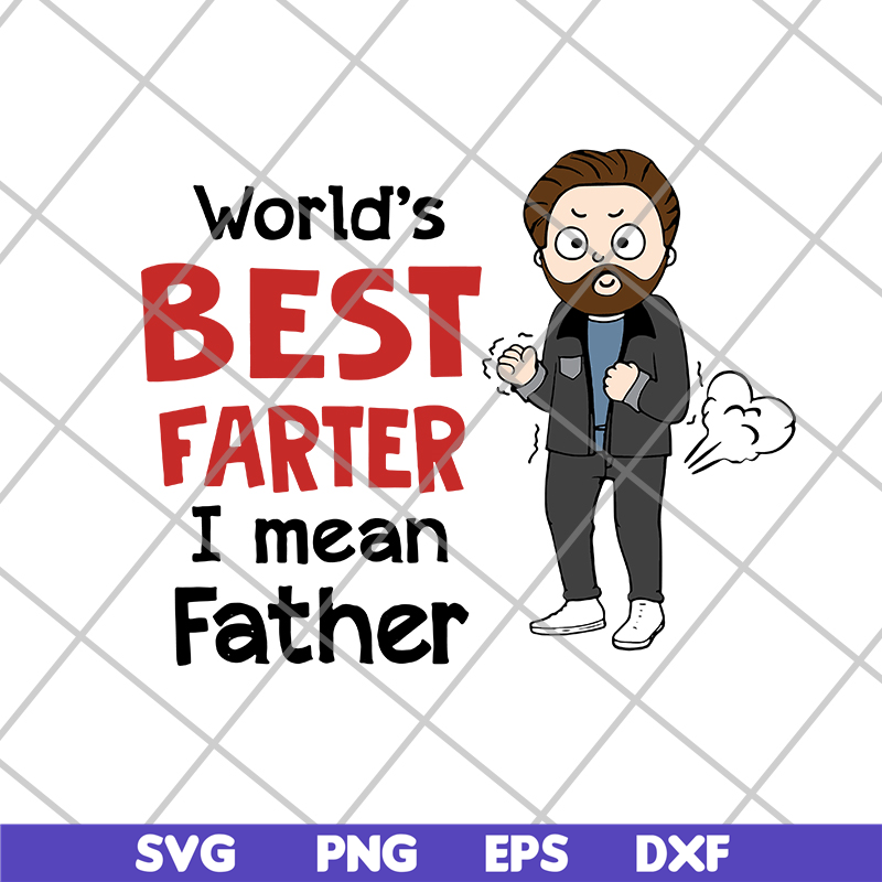 FN11062107-World‘s Best Farter Father’s Day svg, png, dxf, eps digital file FN11062107.jpg