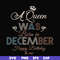 BD0083-A Queen Was Born In December Happy Birthday To Me svg, png, dxf, eps digital file BD0083.jpg