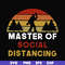 CMP020-Master of social distancing svg, png, dxf, eps digital file CMP020.jpg