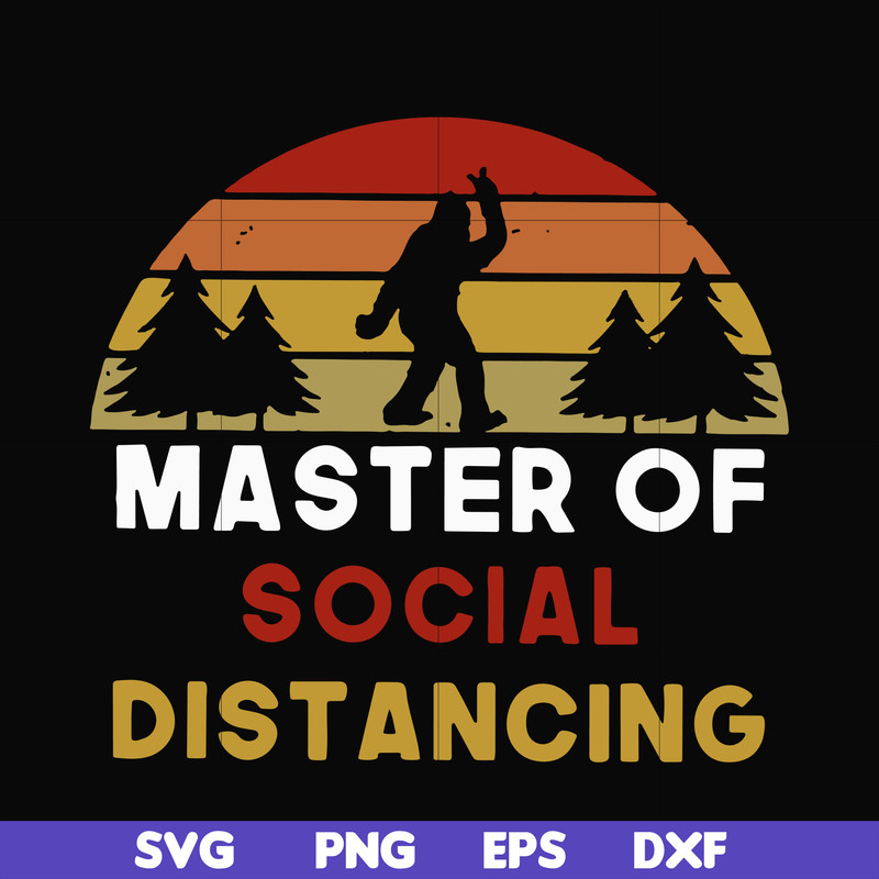 CMP020-Master of social distancing svg, png, dxf, eps digital file CMP020.jpg