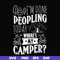 CMP032-I'm done peopling to day where's my camper svg, png, dxf, eps digital file CMP032.jpg