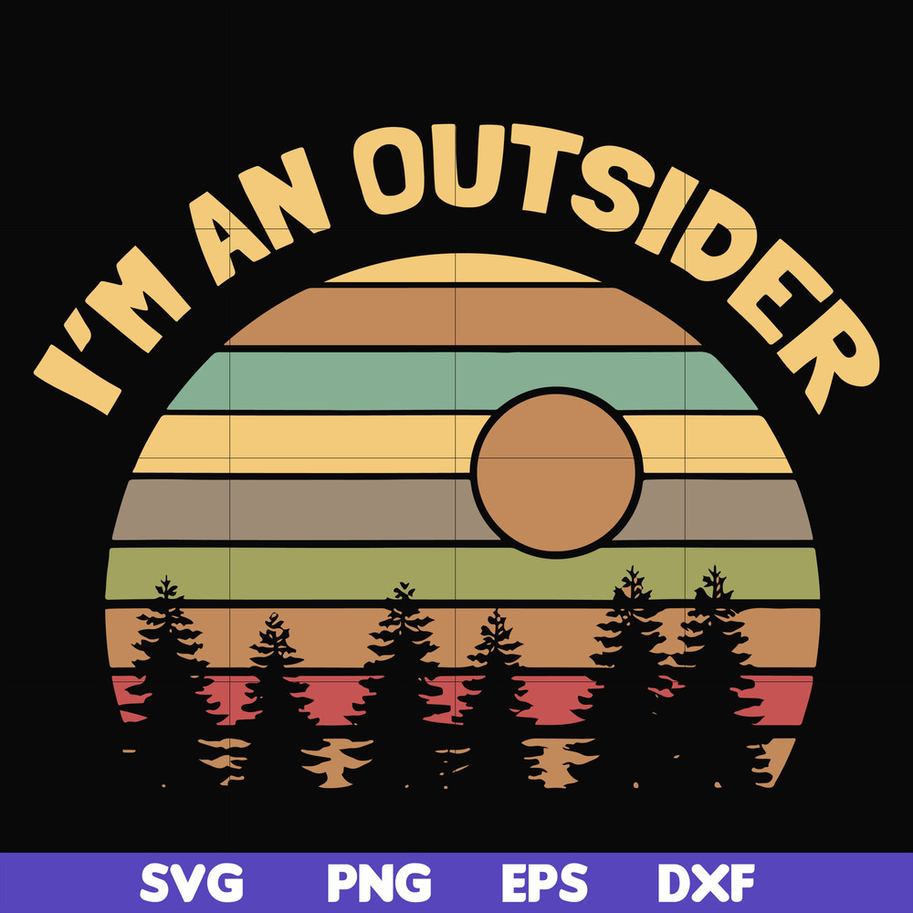 CMP080-i am an dustsider, retro vitage, camping svg, png, dxf, eps digital file CMP080.jpg