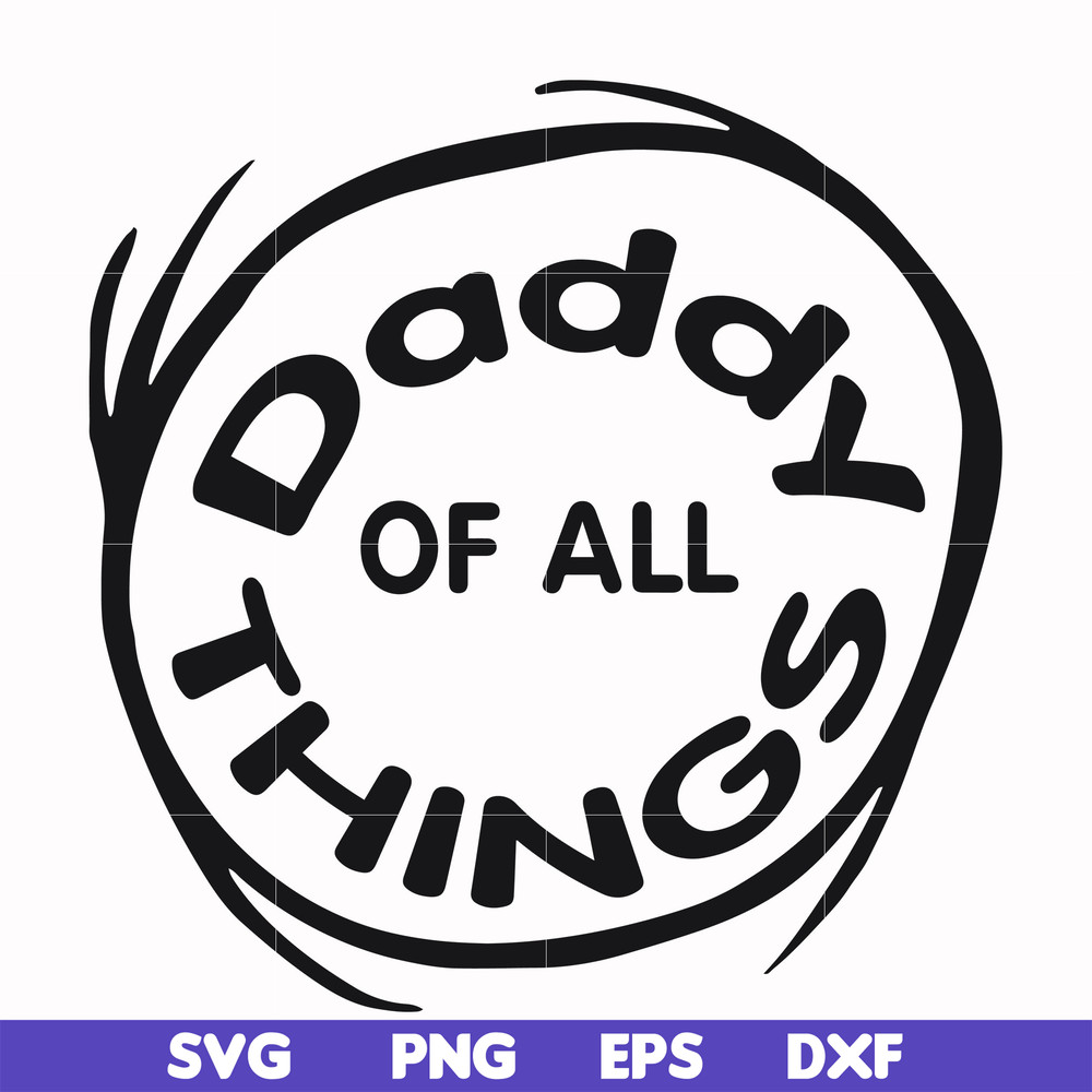 DR000158-Daddy of all things svg, png, dxf, eps file DR000158.jpg