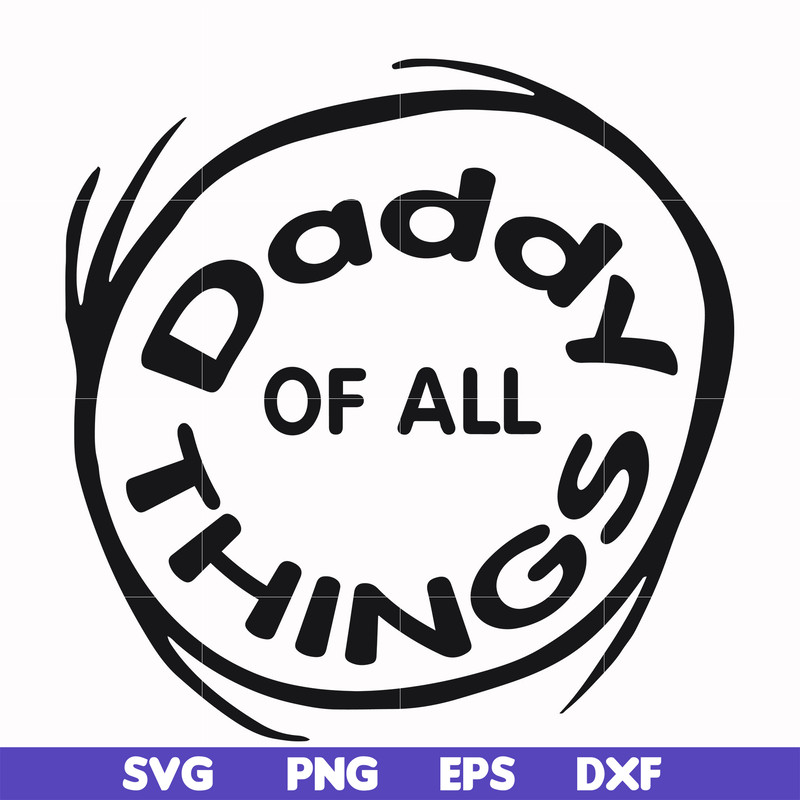 DR000158-Daddy of all things svg, png, dxf, eps file DR000158.jpg