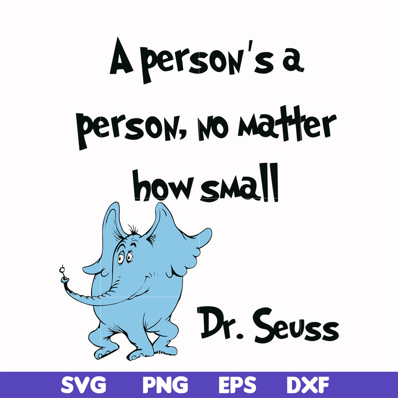 DR0003-A person's a person, no matter how small svg, png, dxf, eps file DR0003.jpg