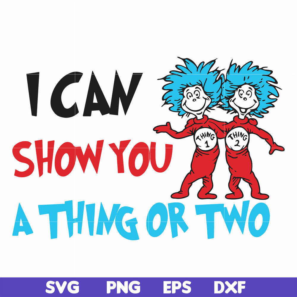 DR00051-I can show you a thing or two svg, png, dxf, eps file DR00051.jpg