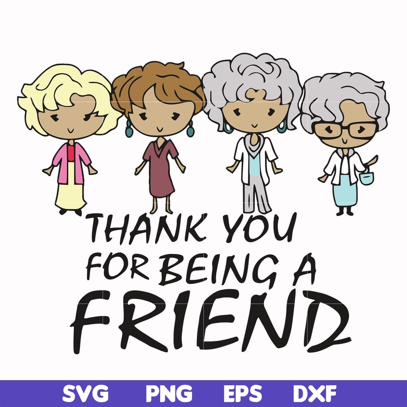 FN0001001-Thank you for being a friend svg, png, dxf, eps file FN0001001.jpg