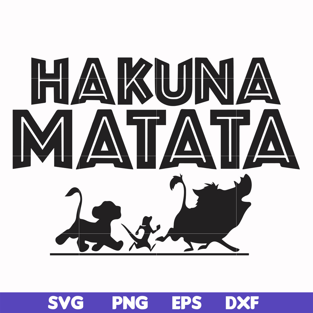 FN000157-Hakuna Matata svg, png, dxf, eps file FN000157.jpg