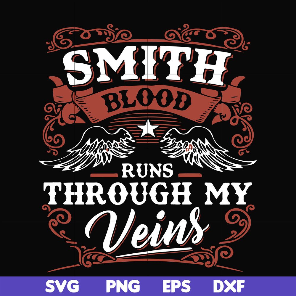 FN000171-Smith blood runs through my veins svg, png, dxf, eps file FN000171.jpg