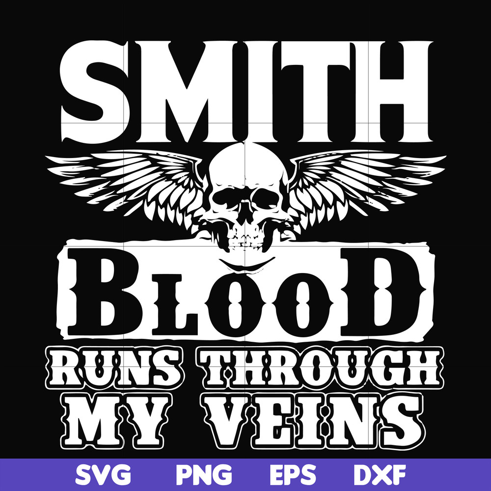 FN000173-Smith blood runs through my veins svg, png, dxf, eps file FN000173.jpg