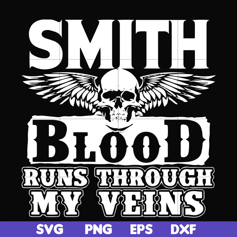 FN000173-Smith blood runs through my veins svg, png, dxf, eps file FN000173.jpg