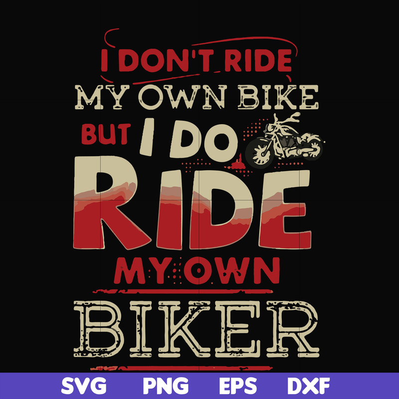 FN000191-I don't have my own bikes but I do have my own biker svg, png, dxf, eps file FN000191.jpg