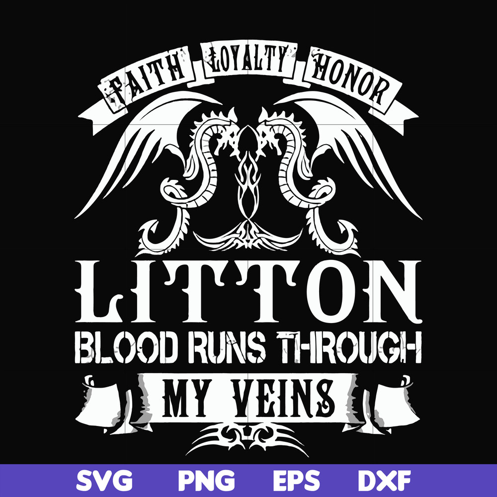 FN000242-Litton blood runs through my veins svg, png, dxf, eps file FN000242.jpg
