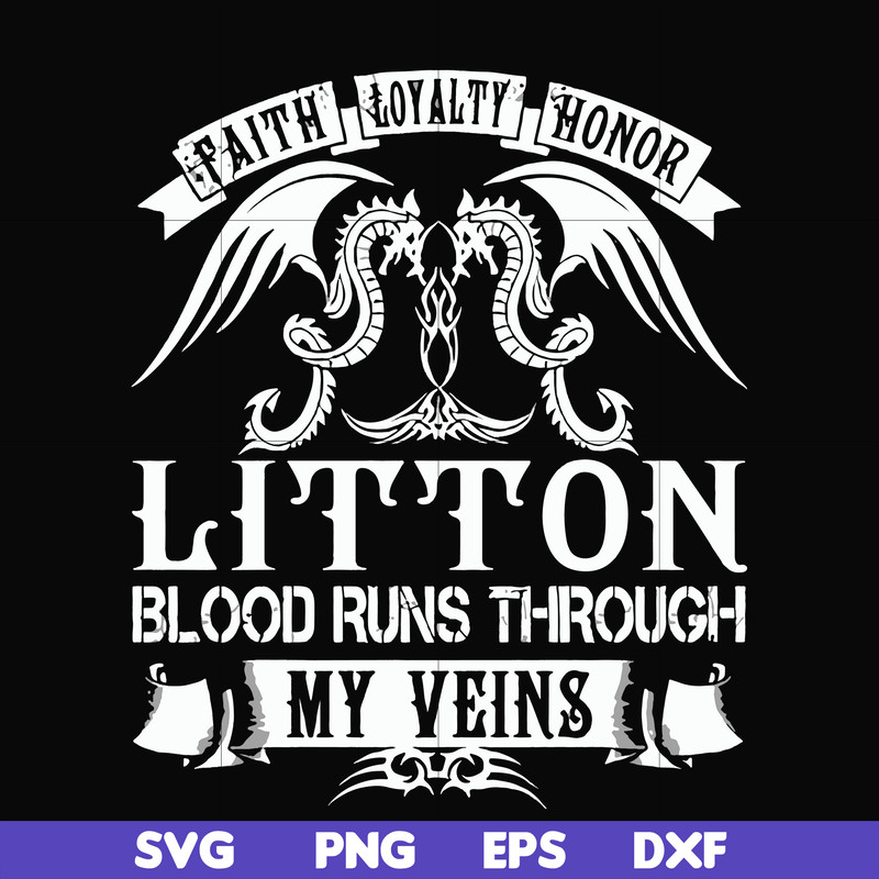 FN000242-Litton blood runs through my veins svg, png, dxf, eps file FN000242.jpg