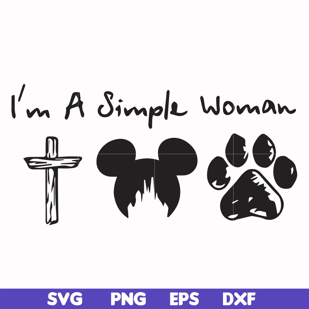 FN000301-I'm a simple woman svg, png, dxf, eps file FN000301.jpg