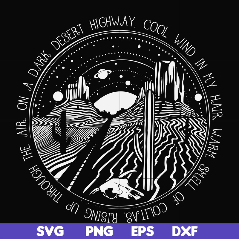 FN000388-On a dark desert highway cool wind in my hair svg, png, dxf, eps file FN000388.jpg