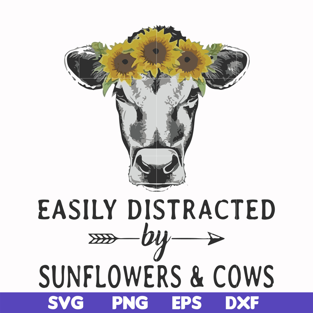 FN000681-Easily distracted by sunflowers & cows svg, png, dxf, eps file FN000681.jpg