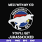 FN000749-Mess with my kid you'll get Jurasskicked svg, png, dxf, eps file FN000749.jpg