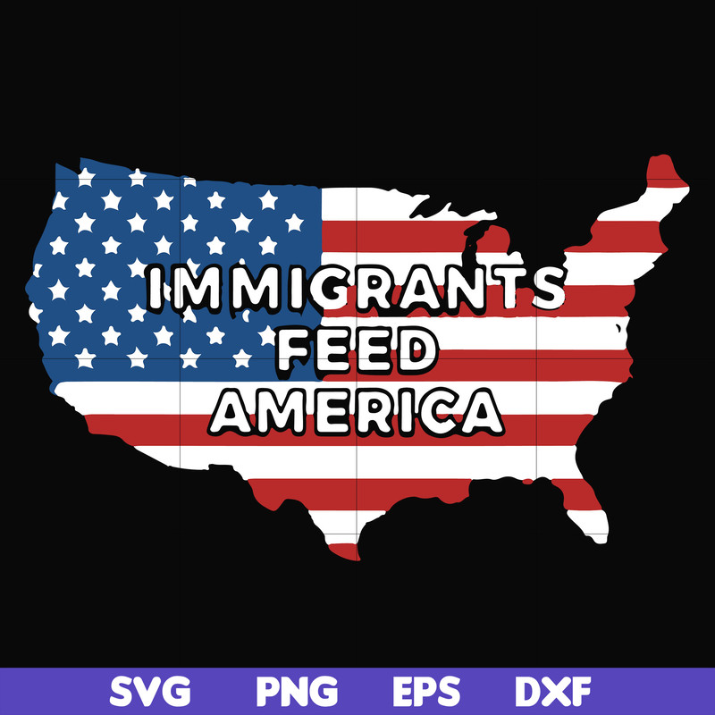 FN000811-Immigrants feed america svg, png, dxf, eps file FN000811.jpg