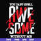 FN000879-You can't spell awesome without me svg, png, dxf, eps file FN000879.jpg