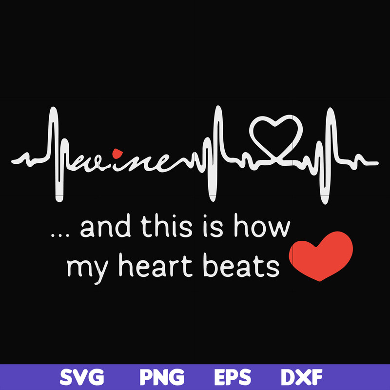 FN000890-This is how my heart beats svg, png, dxf, eps file FN000890.jpg