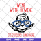 FN14062114-Wine dewine 2 oclock svg, png, dxf, eps digital file FN14062114.jpg
