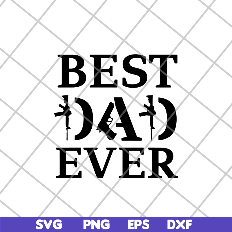 FTD01062106-best dad ever svg, eps, png, dxf digital file FTD01062106.jpg