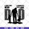 FTD02062109-Dad A Son's First Hero A Daughter's First Love Dad svg, png, dxf, eps digital file FTD02062109.jpg