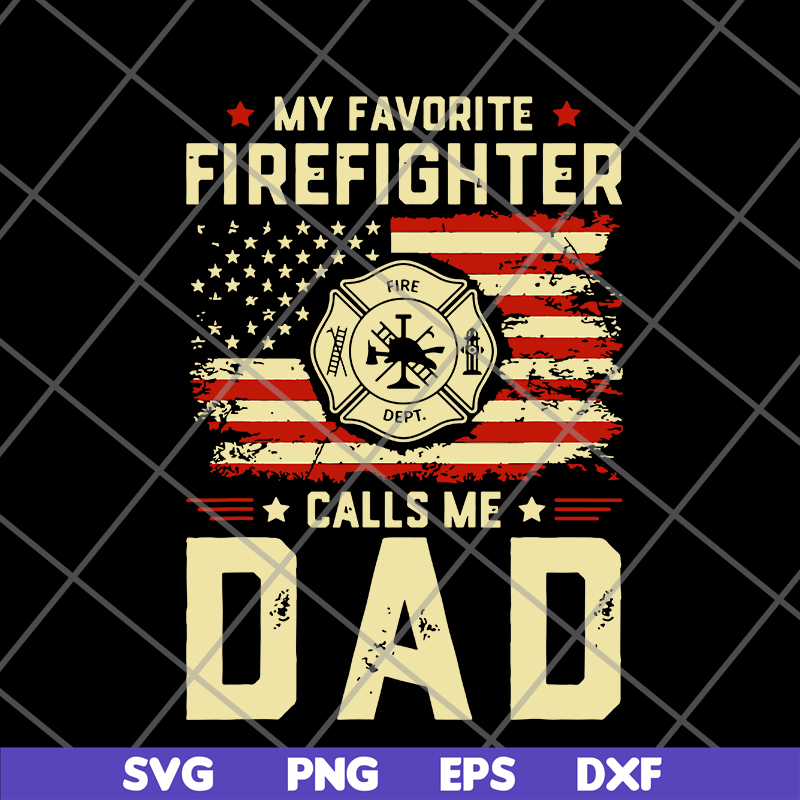 FTD03062117-My Favorite Firefighte svg, png, dxf, eps digital file FTD03062117.jpg