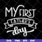 FTD04052108-My first fathers day svg, Fathers day svg, png, dxf, eps digital file FTD04052108.jpg