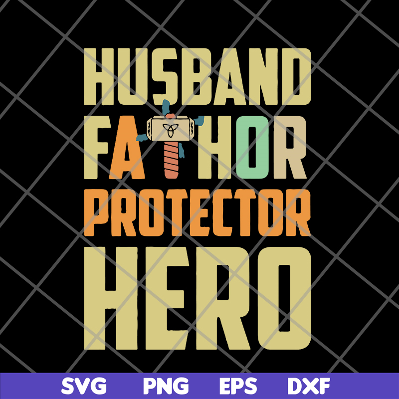 FTD04062118-Husband father protector svg, png, dxf, eps digital file FTD04062118.jpg