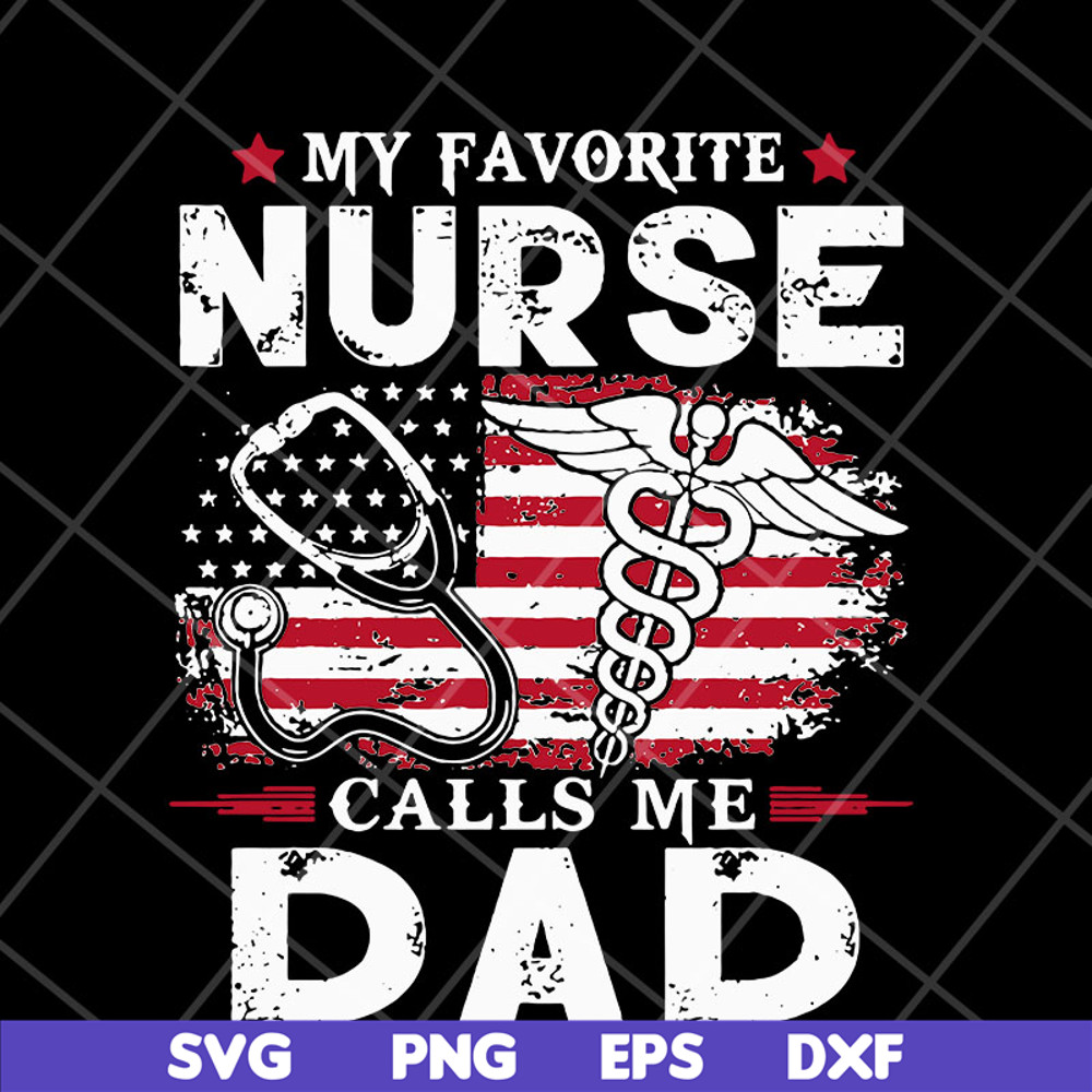 FTD05052111-My favorite nurse svg, Fathers day svg, png, dxf, eps digital file FTD05052111.jpg