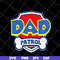FTD05052112-Dad patrol svg, Fathers day svg, png, dxf, eps digital file FTD05052112.jpg